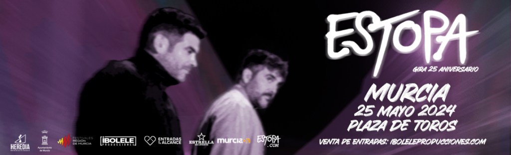 Estopa actuará en Murcia el próximo sábado 25 bajo el cartel de ‘sold&nbsp;out’