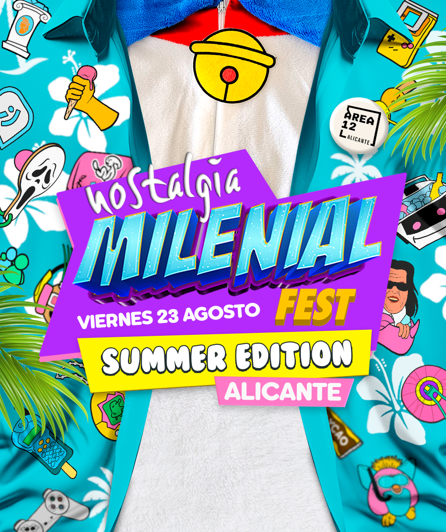 Alicante se llenará de ‘Nostalgia Milenial’ el próximo viernes 23 en Área&nbsp;12